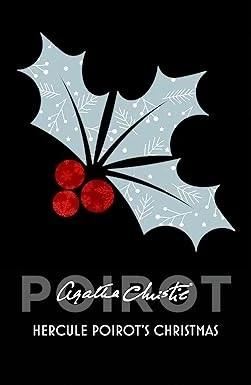 Hercule Poirot’s Christmas Agatha Christie